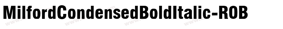 MilfordCondensedBoldItalic-R0BE字体转换