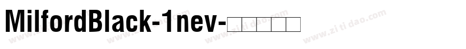 MilfordBlack-1nev字体转换