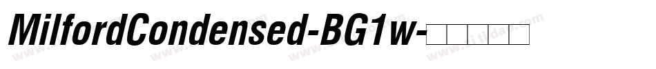 MilfordCondensed-BG1w字体转换