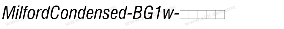 MilfordCondensed-BG1w字体转换