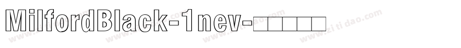 MilfordBlack-1nev字体转换