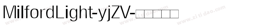 MilfordLight-yjZV字体转换