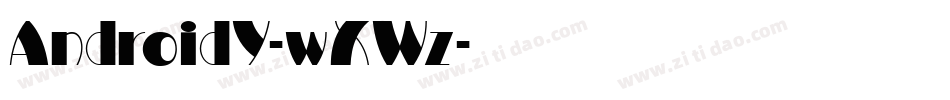 AndroidY-wXWz字体转换