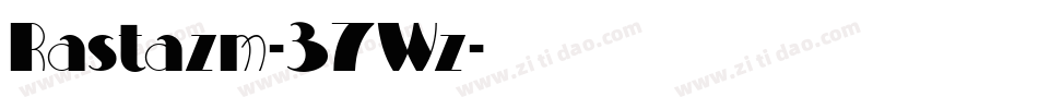 Rastazm-37Wz字体转换