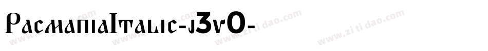 PacmaniaItalic-j3v0字体转换