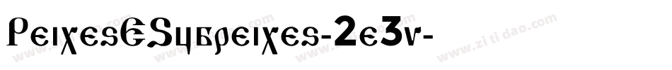 PeixesESubpeixes-2e3v字体转换