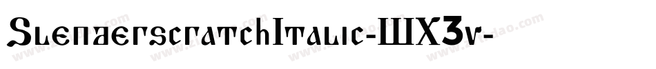 SlenderscratchItalic-WX3v字体转换 SlenderscratchItalic-WX3v字体转换