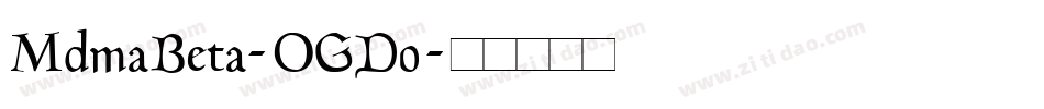 MdmaBeta-OGDo字体转换