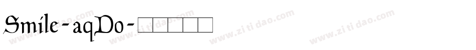 Smile-aqDo字体转换