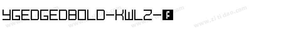 YgEdgedBold-KwlZ字体转换