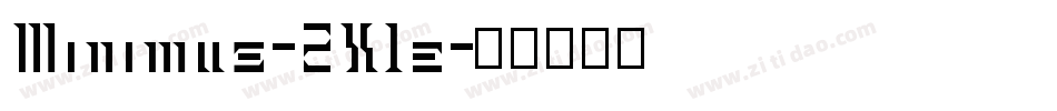 Minimus-2X1e字体转换