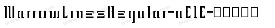 NarrowLinesRegular-aE1E字体转换