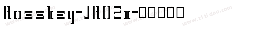 Rosskey-JRO2x字体转换