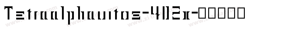 Tetraalphavitos-4D2x字体转换 Tetraalphavitos-4D2x字体转换