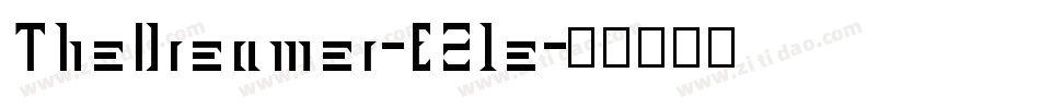 TheDreamer-EZ1e字体转换