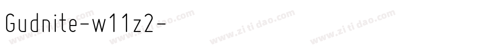Gudnite-w11z2字体转换
