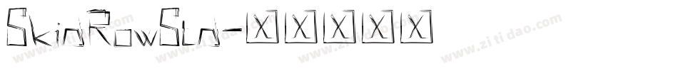SkidRowStd字体转换