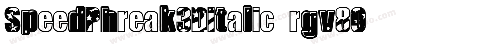 SpeedPhreak3DItalic-rgv8O字体转换