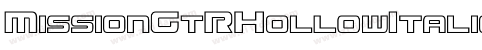 MissionGtRHollowItalic-wE2Z字体转换