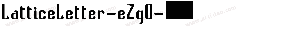LatticeLetter-eZgO字体转换
