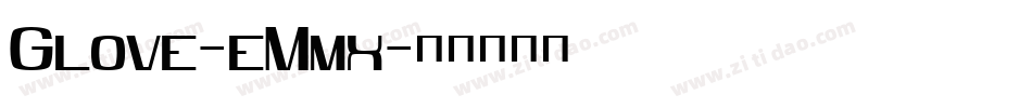 Glove-eMmx字体转换
