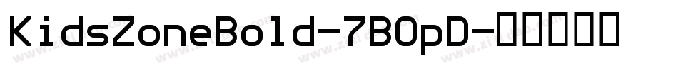 KidsZoneBold-7BOpD字体转换