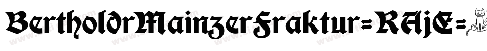 BertholdrMainzerFraktur-RAjE字体转换
