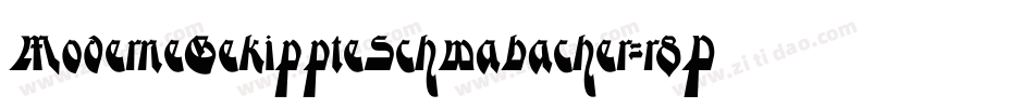 ModerneGekippteSchwabacher-r8PK字体转换