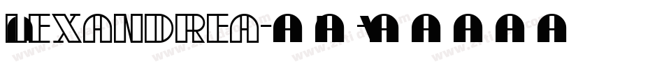 Alexandrea-5L2V字体转换
