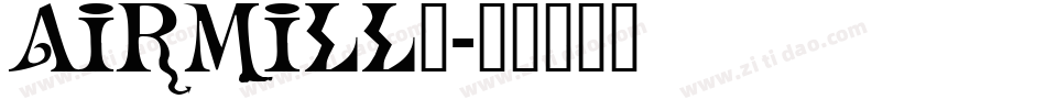 AIRMILL_字体转换