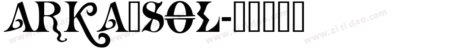 ARKA_SOL字体转换