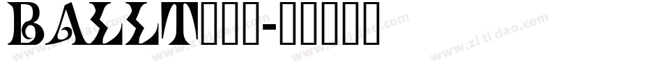BALLT___字体转换