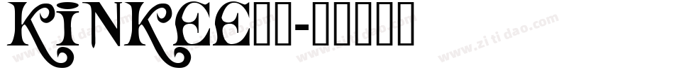 KINKEE__字体转换