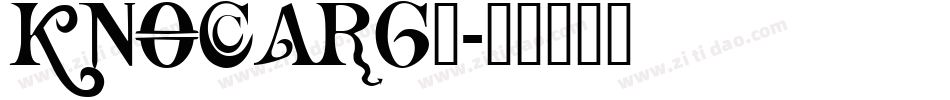 KNOCARG_字体转换