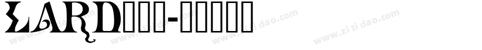 LARD___字体转换