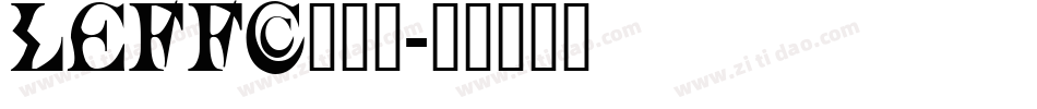 LEFFC___字体转换