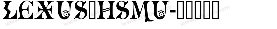 LEXUS_HSMU字体转换