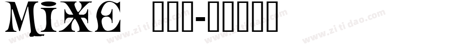 MIXE2___字体转换