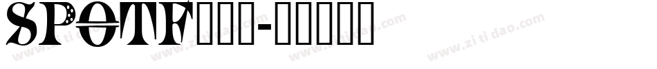SPOTF___字体转换