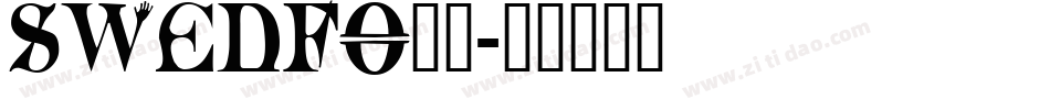 SWEDFO__字体转换