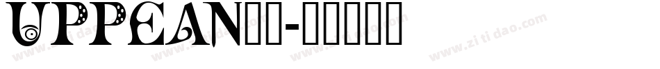 UPPEAN__字体转换