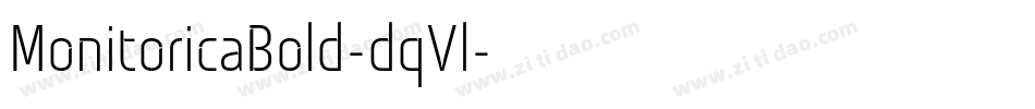 MonitoricaBold-dqVl字体转换