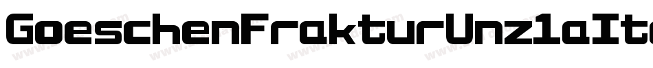 GoeschenFrakturUnz1aItalic-lP2w字体转换