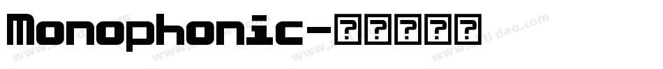 Monophonic字体转换