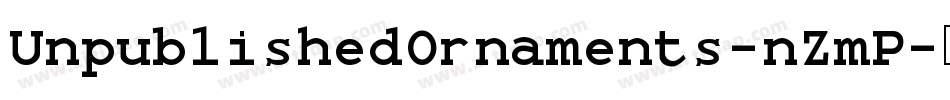 UnpublishedOrnaments-nZmP字体转换