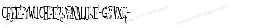 CreepyWitchPersonalUse-GOvXq字体转换