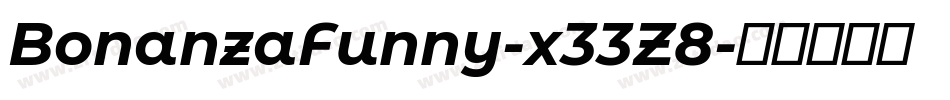 BonanzaFunny-x33Z8字体转换
