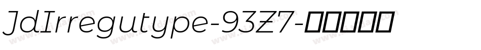 JdIrregutype-93Z7字体转换