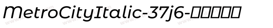 MetroCityItalic-37j6字体转换