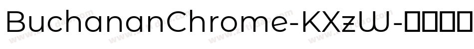 BuchananChrome-KXzW字体转换